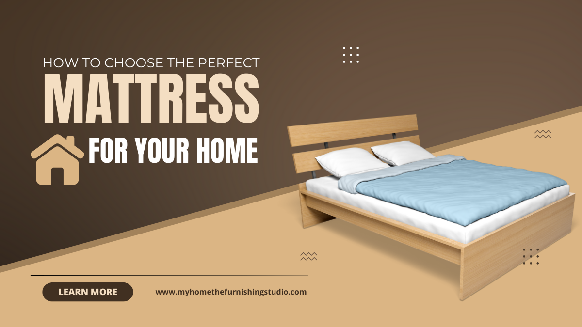 Perfect Mattress for Your Home