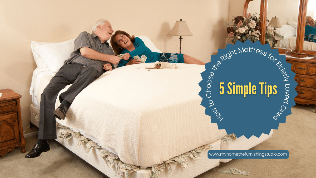 How to Choose the Right Mattress for Elderly Loved Ones