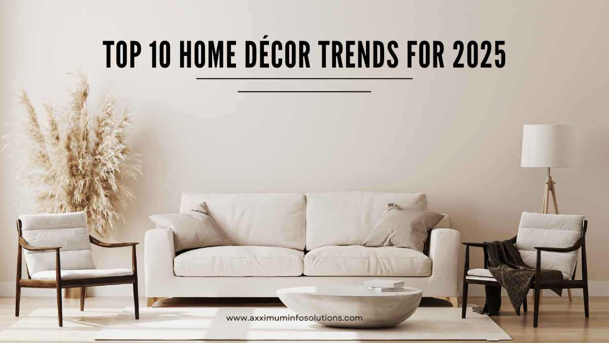 Home Décor Trends for 2025